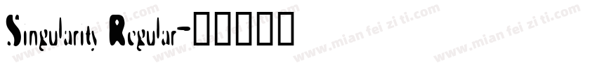 Singularity Regular字体转换